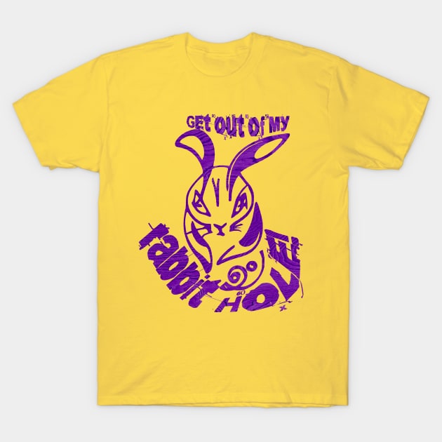 Get out of my rabbit hole! T-Shirt by Liesl Weppen